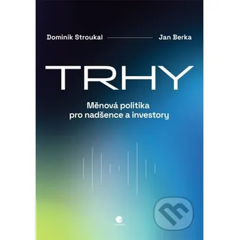 Kniha Trhy - Dominik Stroukal, Jan Berka Grada