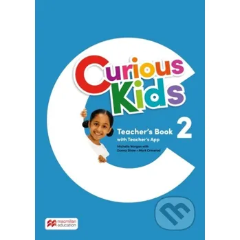 Anglický jazyk Curious Kids Level 2 Teacher's Book with Teacher's App - MacMillan MacMillan