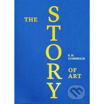 Umění The Story of Art - E.H. Gombrich Phaidon