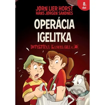 Kniha Operácia Igelitka - Jorn Lier Horst, Hans Jorgen Sandnes (ilustrátor) Premedia