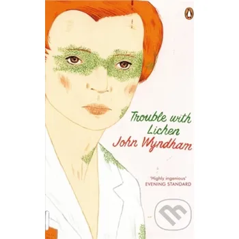 Trouble With Lichen - John Wyndham Penguin Books