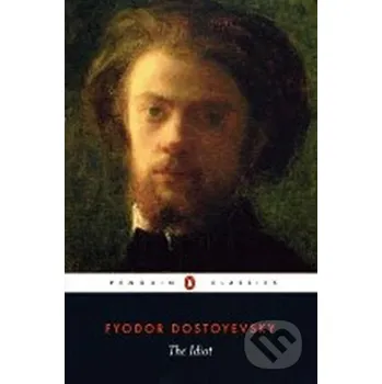 Cizojazyčná kniha The Idiot - Penguin Books Penguin Books