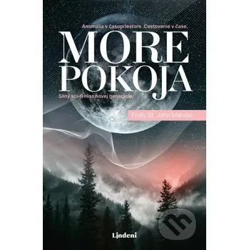 Kniha More pokoja - Emily St. John Mandel Lindeni