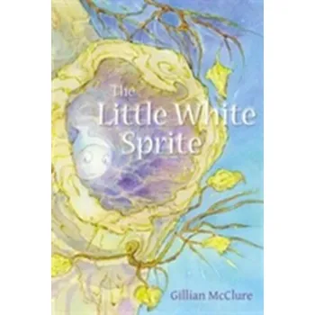 První čtění The Little White Sprite - McClure, Gillian