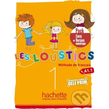 Francouzský jazyk Les Loustics 1 - Pack Livre + Version numérique (A1.1) - Marianne Capouet Hachette Francais Langue Étrangere