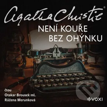 Není kouře bez ohýnku - Agatha Christie Voxi