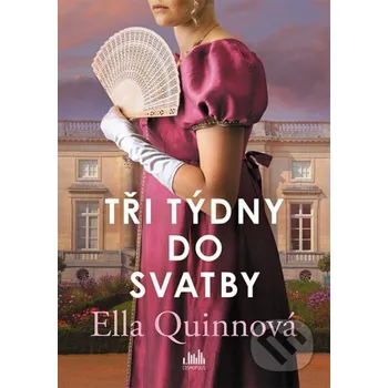 Kniha Tři týdny do svatby - Ella Quinn Grada