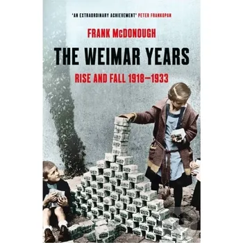 The Weimar Years - Frank McDonough Apollo