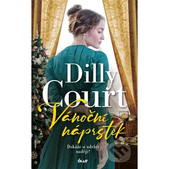 Kniha Vánoční náprstek - Dilly Court Ikar CZ