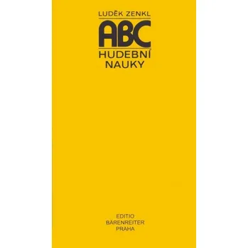 ABC hudební nauky - Luděk Zenkl