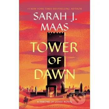 Tower of Dawn - Sarah J. Maas Bloomsbury
