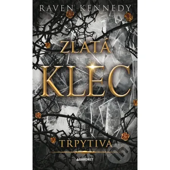 Kniha Třpytivá - Raven Kennedy Baronet