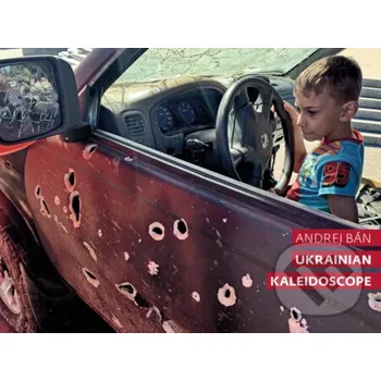 Umění Ukrainian Kaleidoscope - Andrej Bán Slovart