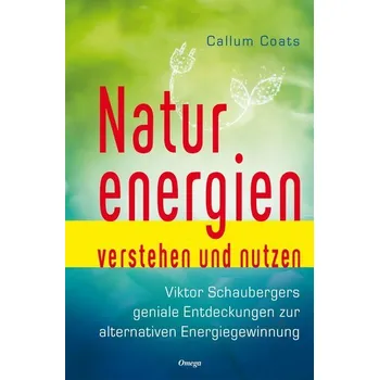 Naturenergien verstehen und nutzen - Coats, Callum [DE] (2022, Měkká, Silberschnur Verlag Die G)