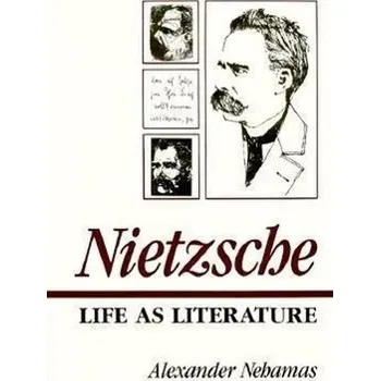 Nietzsche - Nehamas, Alexander