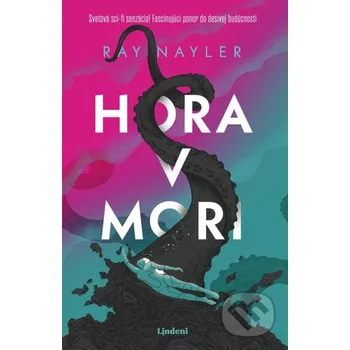 Kniha Hora v mori - Ray Nayler Lindeni