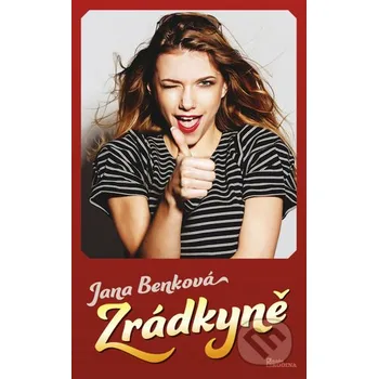 Kniha Zrádkyně - Jana Benková Naše vojsko