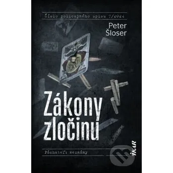 Zákony zločinu - Peter Šloser Ikar