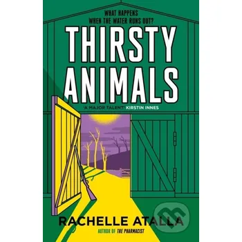 Beletrie pro dospělé Thirsty Animals - Rachelle Atalla Hodder Paperback