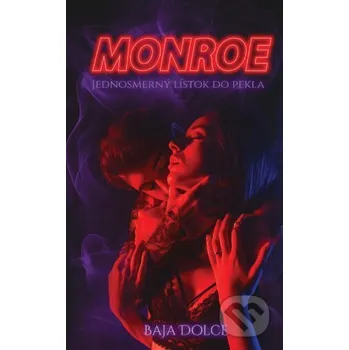 Kniha Monroe - Baja Dolce Venupress