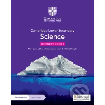 Cizojazyčná kniha Cambridge Lower Secondary Science Learner's Book 8 with Digital Access (1 Year) - Diane Fellowes-Freeman, Mary Jones, Michael Smyth Cambridge University Press