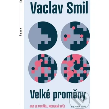 Kniha Velké proměny - Vaclav Smil Kniha Zlín