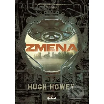 Kniha Zmena - Hugh Howey Lindeni