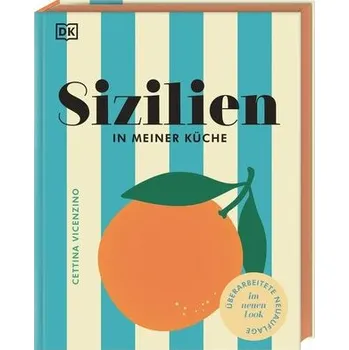 Sizilien in meiner Küche - Vicenzino, Cettina [DE] (2024, Firma, Dorling Kindersley Verlag)