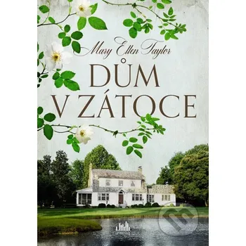 Kniha Dům v zátoce - Mary Ellen Taylor Grada