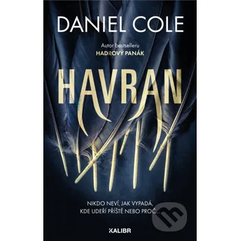 Kniha Havran - Daniel Cole Kalibr