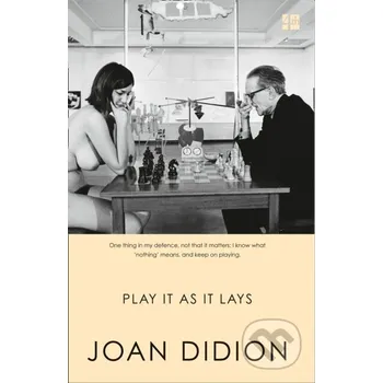 Play It As It Lays - Joan Didion Fourth Estate