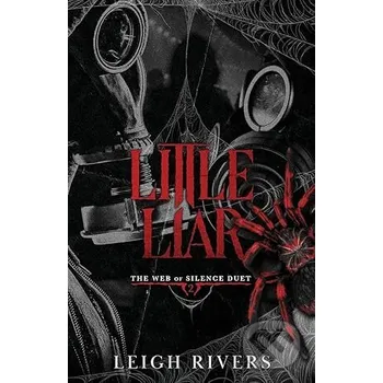 Beletrie pro dospělé Little Liar - Leigh Rivers Leigh Rivers
