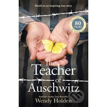 Beletrie pro dospělé Teacher of Auschwitz - Wendy Holden Bonnier Books