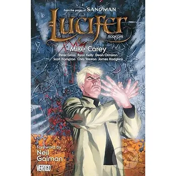 Beletrie pro dospělé Lucifer Book One - Mike Carey, Peter Gross (Ilustrátor), Scott Hampton (Ilustrátor) Vertigo