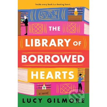 The Library of Borrowed Hearts - Lucy Gilmore Sourcebooks