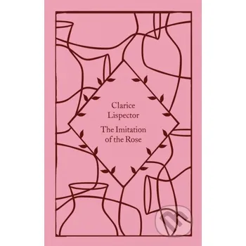 The Imitation of the Rose - Clarice Lispector Penguin Books