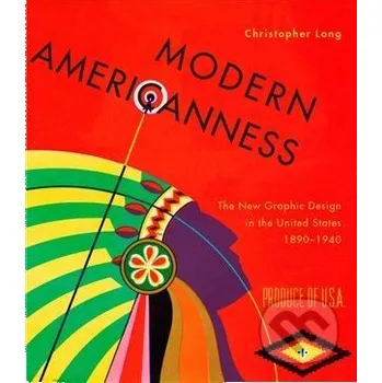 Modern Americaness - Christopher Long Kant
