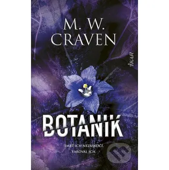 Kniha Botanik - M.W. Craven Ikar