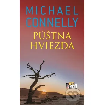 Kniha Púštna hviezda - Michael Connelly Slovart
