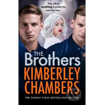 Beletrie pro dospělé The Brothers - Kimberley Chambers HarperCollins