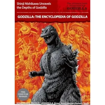 Encyklopedie Godzilla - Shinji Nishikawa Titan Books