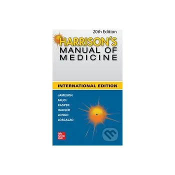 Kniha Harrison's Manual of Medicine - Anthony Fauci, J. Larry Jameson, Joseph Loscalzo, Dennis Kasper, Stephen Hauser, Dan Longo McGraw-Hill