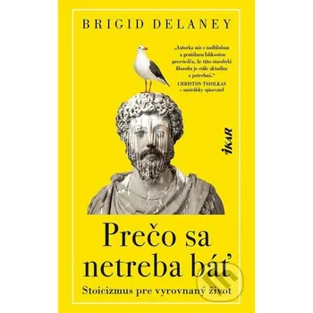 Kniha Prečo sa netreba báť - Brigid Delaney Ikar
