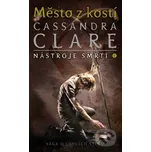 Nástroje smrti 1: Město z kostí - Cassandra Clare #booklab