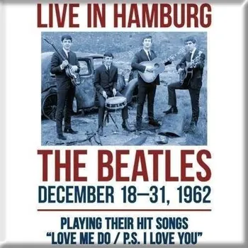 Žertovný předmět The Beatles Hamburg Magnetka na ledničku