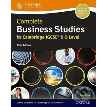 Cizojazyčná kniha Complete Business Studies for Cambridge IGCSE® and O Level - Brian Titley, Catherine Dolan Oxford University Press