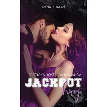 Kniha Jackpot hry - Ivana Petrová Venupress