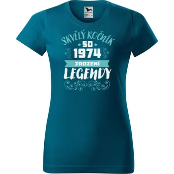 Dámské tričko DOBRÝ TRIKO Dámské tričko s potiskem Zrození legendy Barva: Petrolejová, Velikost: XS