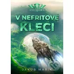 V nefritové kleci - Jakub Mařík, Tomáš Flak (ilustrátor) Mystery Press
