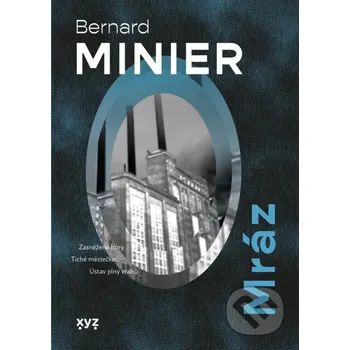Kniha Mráz - Bernard Minier XYZ